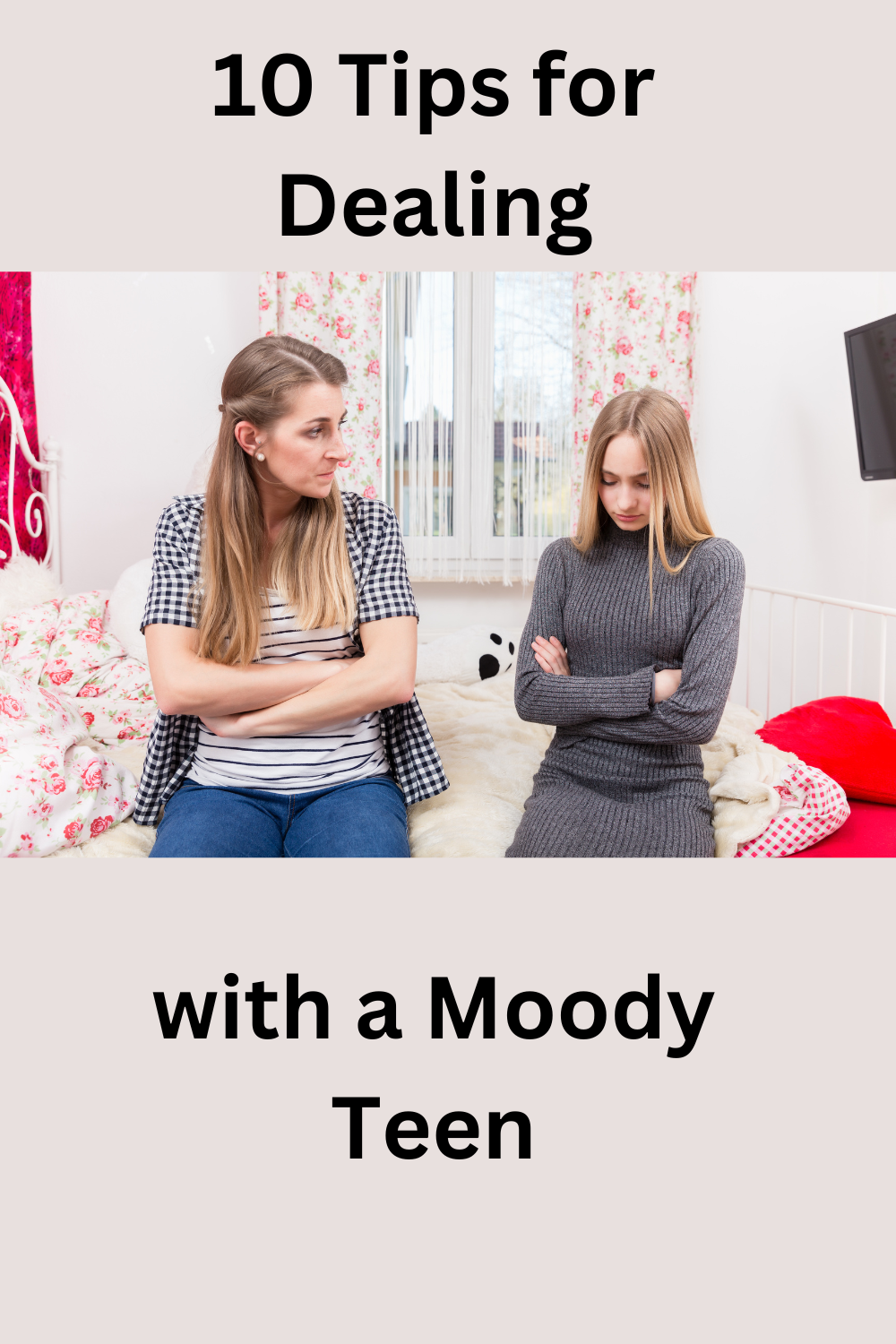 How to Deal with a Moody Teen